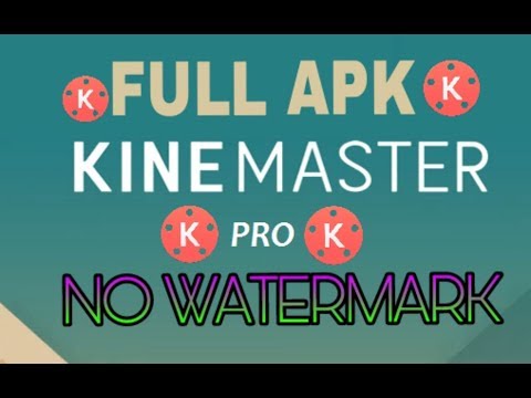 kinemaster pro apk no watermark download